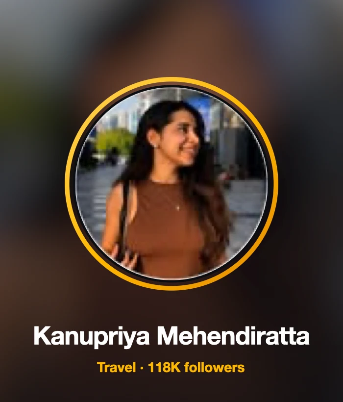 Kanupriya Mehendiratta — Travel Influencer